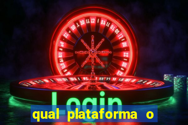 qual plataforma o buzeira joga